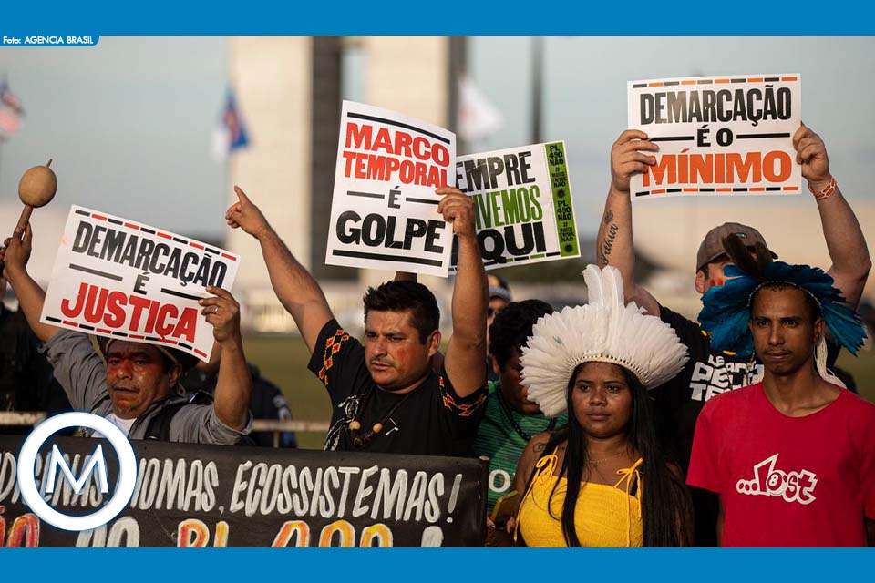 MARCO TEMPORAL E PROTESTOS DOS INDÍGENAS